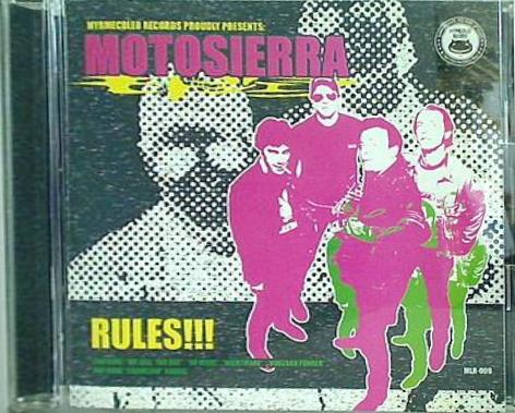 MOTOSIERRA RULES！！！