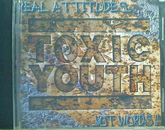 TOXIC YOUTH