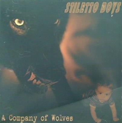 stiletto boys a company of wolves