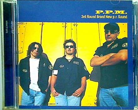 3rd Round Brand New p.r. Sound P.P.M.