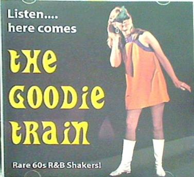 the Goodie train various artists