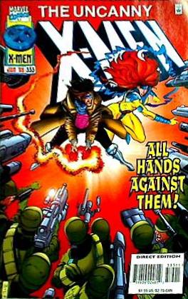 アメコミ the uncanny X-MEN #333 JUN. '96 all hands against them！