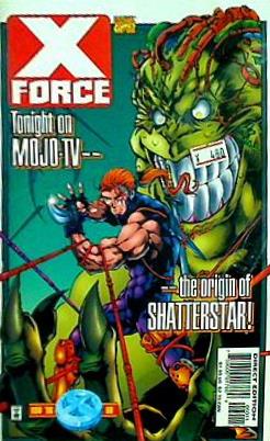 アメコミ X-Force tonight on MOJO-TV the origin of SHATTERSTAR！ NOV. '96 #60
