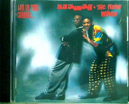 D.J.JAZZY JEFF AND THE FRESH PRINCE AND IN THIS CORNER