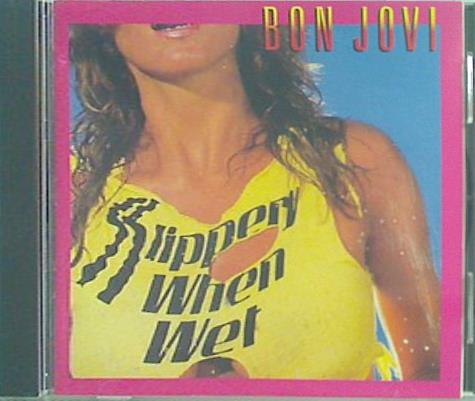 Bon Jovi Slippery When Wet ボン ジョヴィ ワイルド・イン・ザ・ストリーツ CD