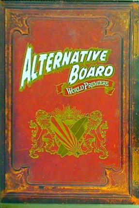 ALTERNATIVE BOARD WORLD PREMIERE