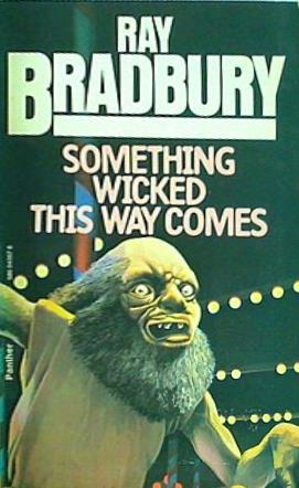 SOMETHING WICKED THIS WAY COMES Ray Bradbury