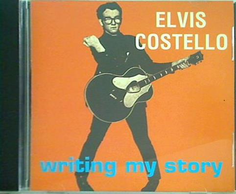 ELVIS COSTELLO writing my story