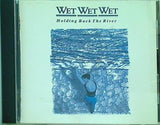 WET WET WET ホールディング・バック・ザ・リヴァー
