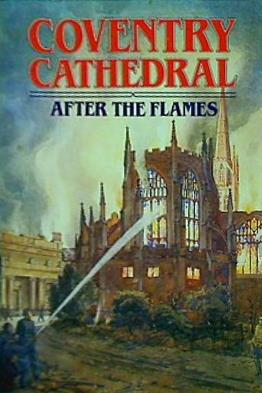 coventry cathedral after the flames