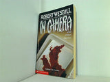 In Camera and Other Stories ROBERT WESTALL