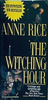 THE WITCHING HOUR ANNE RICE