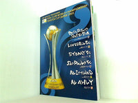 FIFA CLUB WORLD CHAMPIONSHIP TOYOTA CUP JAPAN 2005 THE OFFICIAL PROGRAMME