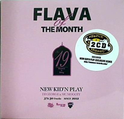 FLAVA OF THE MONTH VOL.19