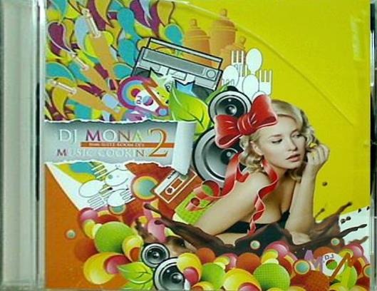 DJ MONA MUSIC COOKIN'2