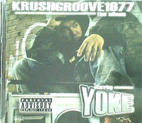 KRUSHGROOVE 1977 the album YOKE