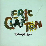 エリック・クラプトン ビハインド・ザ・サン Behind the sun