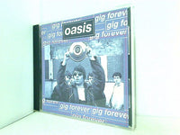gig forever oasis