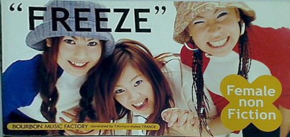 FREEZE フィメィル ノン フィクション