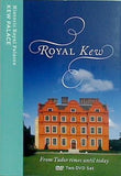ロイヤル・キュー・フロム・トゥーダ・タイムズ・アンティル・トゥデイ royal kew from tudor times until today