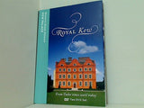 ロイヤル・キュー・フロム・トゥーダ・タイムズ・アンティル・トゥデイ royal kew from tudor times until today