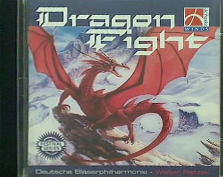 Dragon Fight Otto M. Schwarz ドラゴン・ファイト オットー・M・シュワルツ ドイツ管楽フィルハーモニー