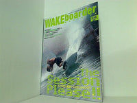 WAKEborder MAGAZINE ウェイクボーダー・マガジン 2006年 9月号  019