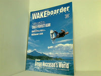 WAKEborder MAGAZINE ウェイクボーダー・マガジン 2003年 6月号  004