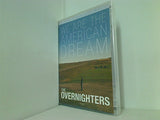 THE OVERNIGHTERS WE ARE THE AMERICAN DREAM