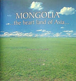 MONGORIA the heart land of Asia Lkhamsuren GANZORIG モンゴル アジアの心臓