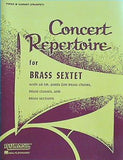 Concert Repertoire for BRASS SEXTET FIRST B♭ CORNET  TRUMPET