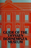 GUIDE OF THE THYSSEN BORNEMISZA MUSEUM ティッセン＝ボルネミッサ美術館