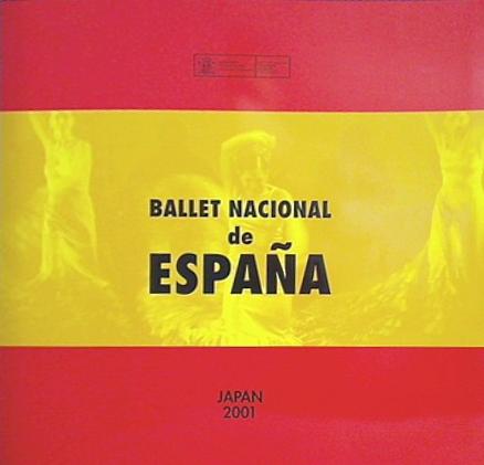 図録 BALLET NACIONAL de ESPANA JAPAN 2001