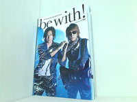 B'z オフィシャルファンクラブ B'z PARTY 会報誌 be with！ Vol.102
