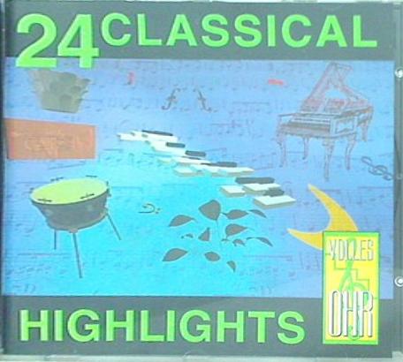 24曲のクラシック名曲集 ホフマンの舟歌 24CLASSICAL HIGHLIGHTS