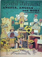 Special Welcomes ANGELS ANGELS…and MORE