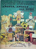 Special Welcomes ANGELS ANGELS…and MORE