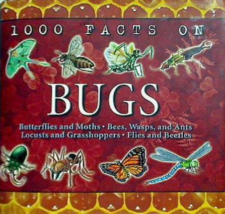 1000 Facts On Bugs