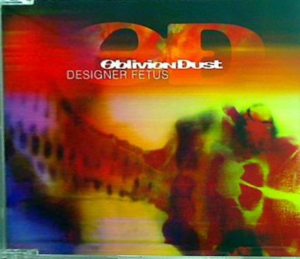 OBLIVION DUST DESIGNER FETUS オブリヴィオン・ダスト
