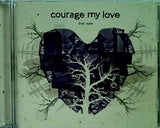 カーレッジ・マイ・ラヴ フォー・ナウ For Now Courage My Love