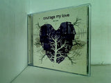 カーレッジ・マイ・ラヴ フォー・ナウ For Now Courage My Love