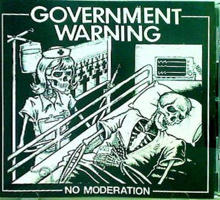 No Moderation Government Warning
