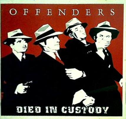 オフェンダーズ OFFENDERS DIED IN CUSTODY