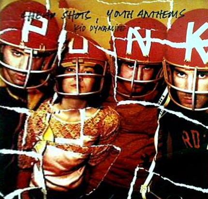 KID DYNAMITE CHEAP SHOTS YOUTH ANTHEMS