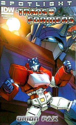 大型本 アメコミ The Transformers Spotlight: Orion Pax