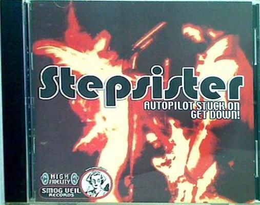 Step Sister Autopilot Stuck On Get Down！