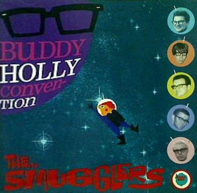 Smugglers Buddy Holly