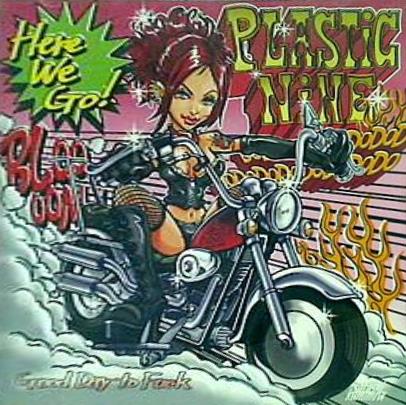 GOOD DAY TO FUCK PLASTIC NINE