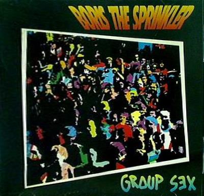 Group Sex Boris The Sprinkler