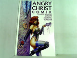 Angry Christ Comix: The Angry Works of Joseph Michael Linsner